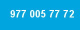 977 005 77 72